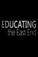 Watch Educating the East End 123MoviesFree