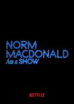 Watch Norm Macdonald Has a Show 123MoviesFree