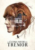 Watch La última noche en Tremor 123MoviesFree