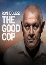 Watch Ron Iddles: The Good Cop 123MoviesFree