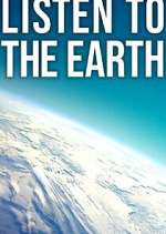 Watch Listen to the Earth 123MoviesFree