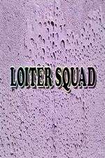 Watch Loiter Squad 123MoviesFree