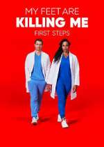 Watch My Feet Are Killing Me: First Steps 123MoviesFree