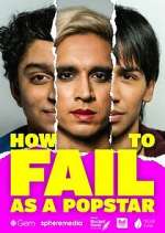 Watch How to Fail as a Popstar 123MoviesFree