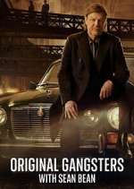 Watch Original Gangsters with Sean Bean 123MoviesFree