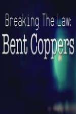 Watch Breaking the Law: Bent Coppers 123MoviesFree