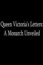 Watch Queen Victoria's Letters: A Monarch Unveiled 123MoviesFree