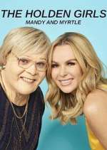 Watch The Holden Girls: Mandy & Myrtle 123MoviesFree