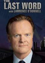Watch The Last Word with Lawrence O'Donnell 123MoviesFree