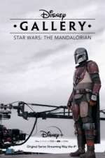 Watch Disney Gallery: The Mandalorian 123MoviesFree