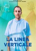 Watch La Linea Verticale 123MoviesFree