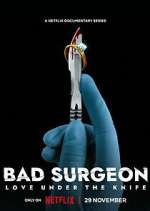 Watch Bad Surgeon: Love Under the Knife 123MoviesFree