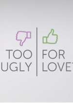 Watch Too Ugly for Love? 123MoviesFree