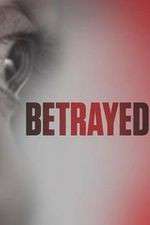 Watch Betrayed 123MoviesFree