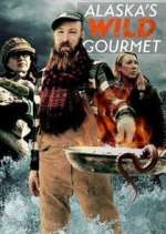 Watch Alaska's Wild Gourmet 123MoviesFree