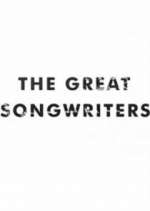 Watch The Great Songwriters 123MoviesFree