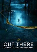 Watch Out There: Crimes of the Paranormal 123MoviesFree