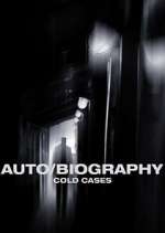 Watch Auto/Biography: Cold Cases 123MoviesFree