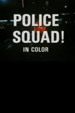 Watch Police Squad! 123MoviesFree