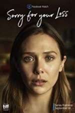 Watch Sorry for Your Loss 123MoviesFree