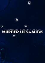 Watch Murder, Lies and Alibis 123MoviesFree