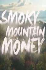 Watch Smoky Mountain Money 123MoviesFree
