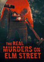 Watch The Real Murders on Elm Street 123MoviesFree