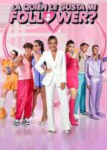 Watch ¿A quién le gusta mi follower? 123MoviesFree