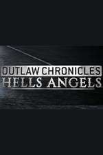 Watch Outlaw Chronicles: Hells Angels 123MoviesFree