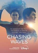 Watch Chasing Waves 123MoviesFree