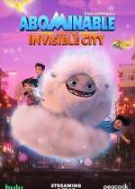 Watch Abominable and the Invisible City 123MoviesFree