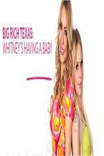 Watch Big Rich Texas: Whitney's Having a Baby 123MoviesFree
