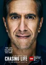 Watch Chasing Life with Dr. Sanjay Gupta 123MoviesFree