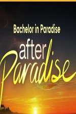 Watch Bachelor in Paradise: After Paradise 123MoviesFree