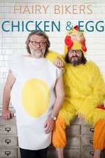 Watch Hairy Bikers Chicken and Egg 123MoviesFree