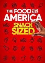 Watch The Food That Built America: Snack Sized 123MoviesFree
