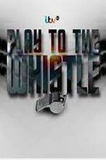 Watch Play To The Whistle 123MoviesFree