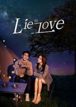 Watch Lie to Love 123MoviesFree