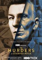 Watch The Murders at Starved Rock 123MoviesFree