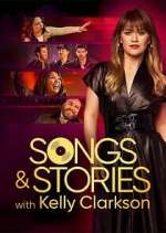 Watch Songs & Stories With Kelly Clarkson 123MoviesFree