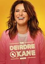 Watch The Deirdre O'Kane Show 123MoviesFree