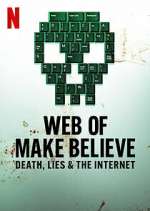 Watch Web of Make Believe: Death, Lies and the Internet 123MoviesFree