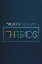 Watch Project Runway: Threads 123MoviesFree