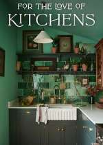 Watch For the Love of Kitchens 123MoviesFree