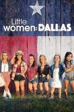 Watch Little Women: Dallas 123MoviesFree
