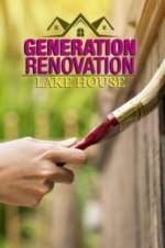 Watch Generation Renovation: Lake House 123MoviesFree