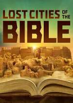 Watch Lost Cities of the Bible 123MoviesFree