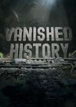 Watch Vanished History 123MoviesFree