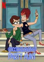 Watch Chicago Party Aunt 123MoviesFree