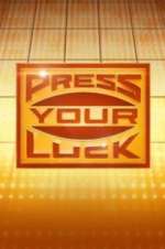 Watch Press Your Luck 123MoviesFree